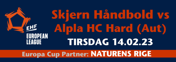 EHF: Skjern Håndbold - Alpla HC Hard